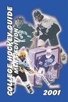 College Hockey Guide Men's Edition 1880941511 Book Cover