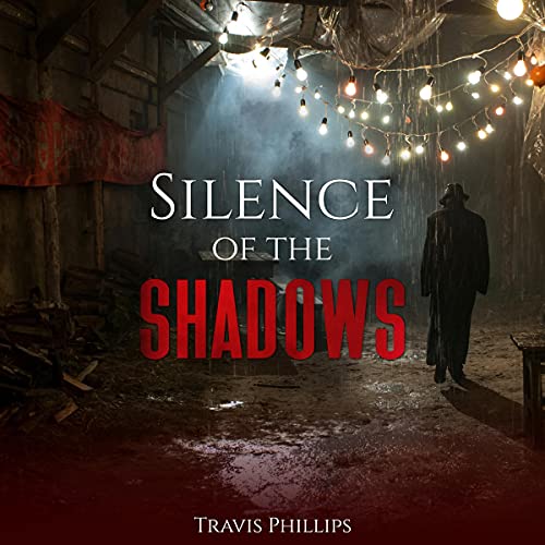 Silence of the Shadows by Travis Phillips episode artwork