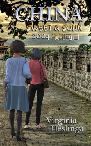 China Sweet and Sour: Anger, Faith, & Discovery (Did You Eat? Book 1)