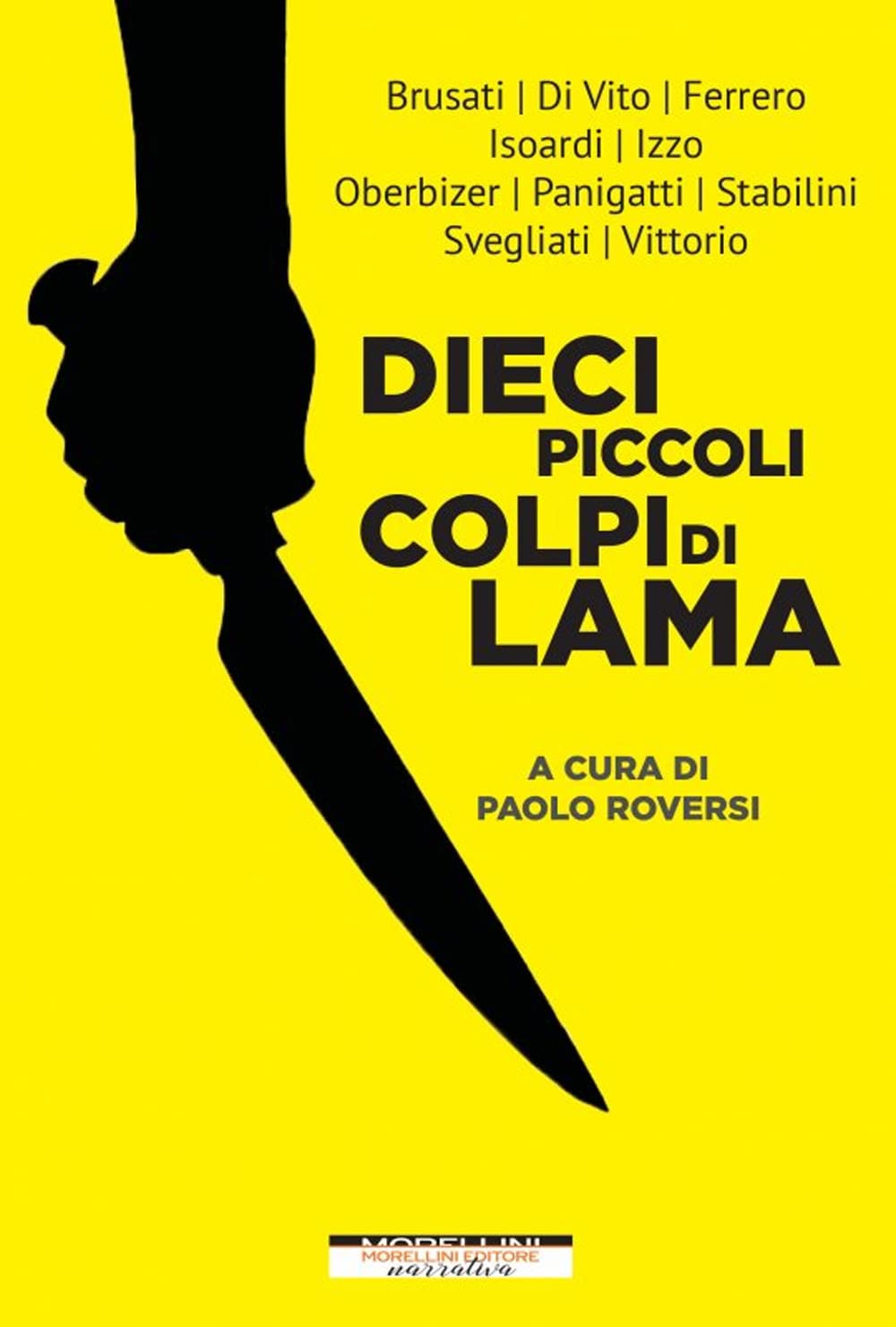 Dieci Piccoli Colpi Di Lama - 4