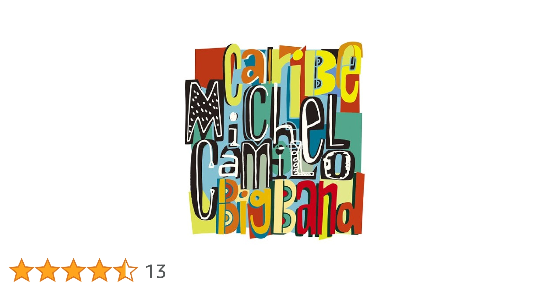 (CD)カリベ(DVD付)／ミシェル・カミロ・ビッグ・バンド Amazon.co.jp: カリベ(DVD付): ミュージック