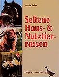 Seltene Haus- und Nutztierrassen