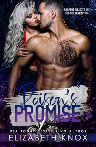 Poison's Promise (Reapers Rejects MC: Second Generation: Montana Book 4)