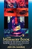 The Mummery Book: A Parable of the Divine True Love