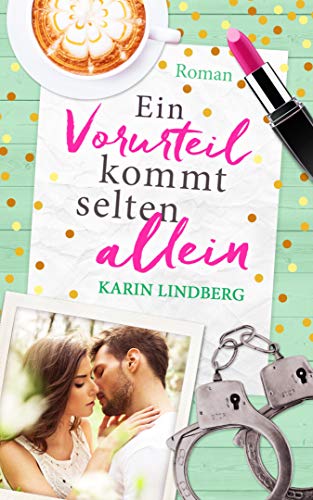 Télécharger Ein Vorurteil kommt selten allein: Liebesroman (German Edition) Livre eBook France