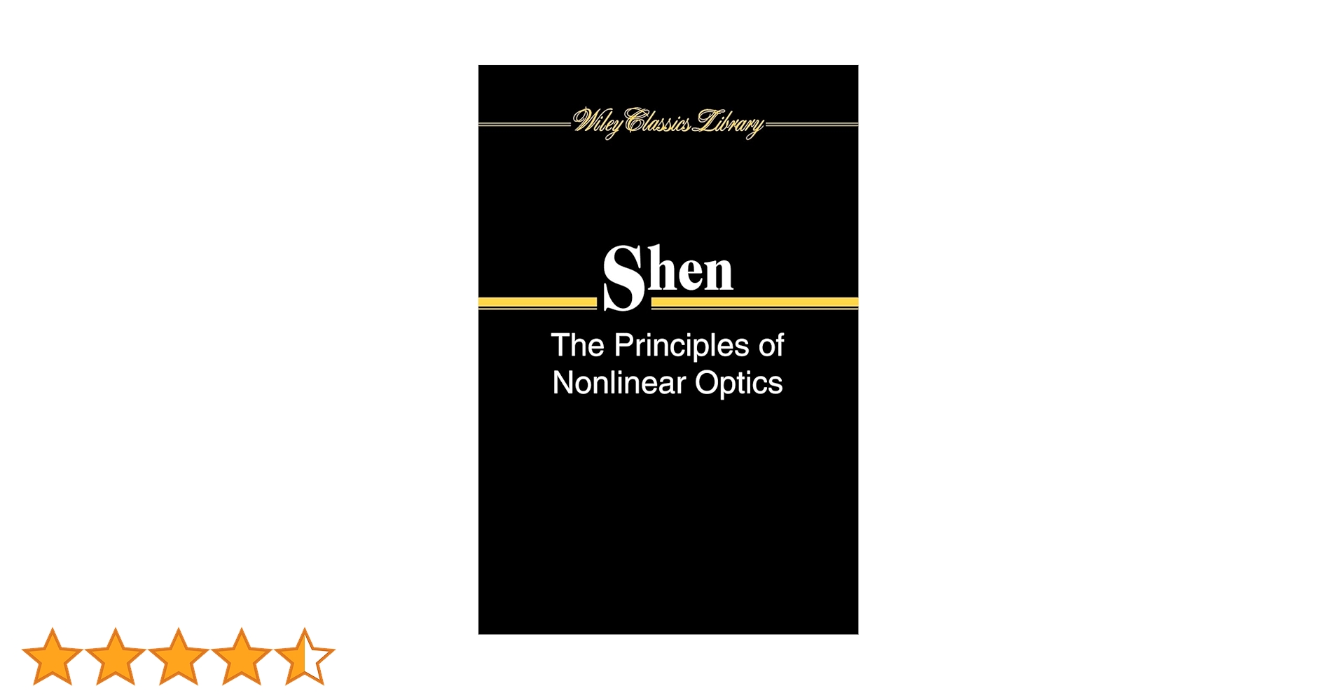 The Principles of Nonlinear Optics (WCL) (Wiley Classics