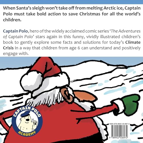 Captain Polo at the North Pole: A children's picture book about Christmas... with a very important