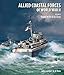 Allied Coastal Forces of World War II: Volume II: Vosper MTBs and US Elcos