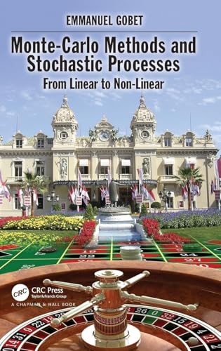 Monte-Carlo Methods and Stochastic Processes: From Linear to Non-Linear