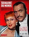  SEMAINE DU MONDE [No 113] du 13/01/1955 - ZOLA N\'ACCUSERA PAS CHARLES BOYER ET MARTINE CAROL D\'AVOIR TRAHI NANA - LA VERITE SUR LA MALADIE DU PAPE.