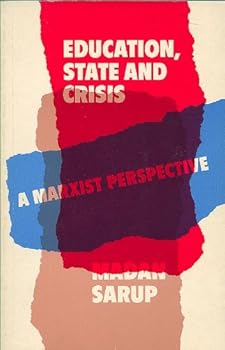 Paperback Education, State and Crisis: A Marxist Perspective Book