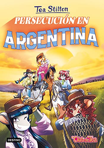 Persecución en Argentina: Tea Stilton 48
