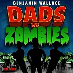 Page de couverture de Dads vs. Zombies
