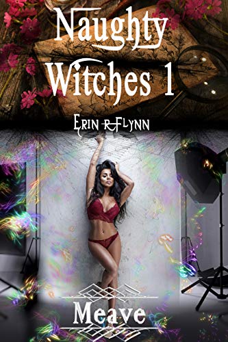 Télécharger Meave (Naughty Witches Book 1) (English Edition) PDF Ebook En Ligne