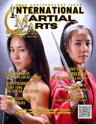 International Martial Arts Magazine Volume 3 Number 1: 2 Year Anniversary issue
