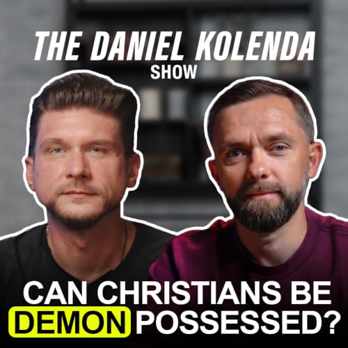 The Reality of Demonic Deliverance | Episode 26 with Vlad Savchuk