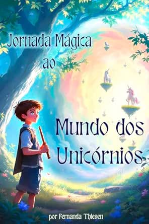 Jornada Mágica ao Mundo dos Unicórnios: Um livro meditativo: não ...