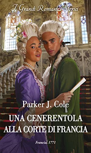 Parker J. Cole - Una Cenerentola alla corte di Francia (2023)