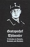  Gestapochef Thümmler: Berichte - Dokumente - Kommentare. Verbrechen in Chemnitz, Kattowitz und Auschwitz. Die steile Karriere eines Handlangers der ... Morde und Vergehen gegen die Menschlichkeit