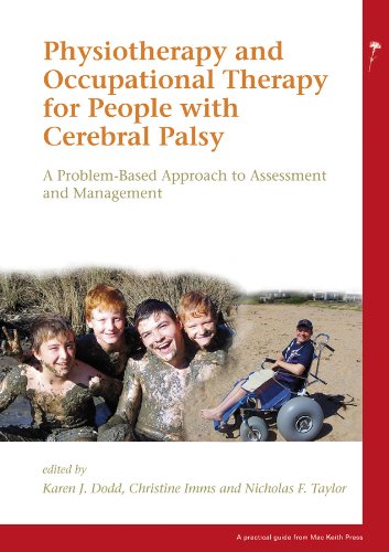 Physiotherapy and Occupational Therapy for People with Cerebral Palsy: A Problem-Based Approach to Assessment and Management (5)
