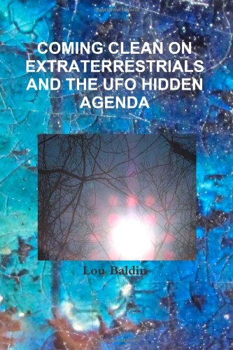 Coming Clean On Extraterrestrials