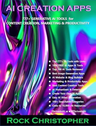 AI Creation Apps: 777+ Generative AI Tools for Content Creation, ...