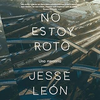 No estoy roto [I'm Not Broken] Audiolibro Por Jesse Leon arte de portada