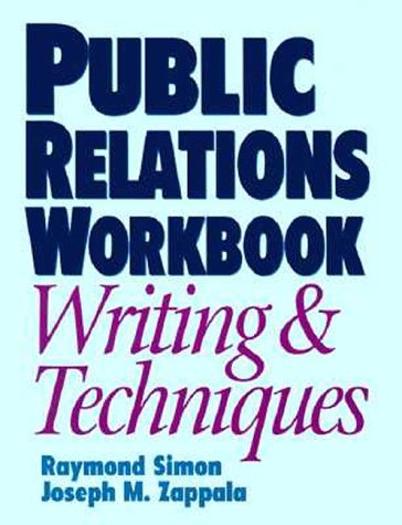 Public Relations Workbook: Writing and Techniques
