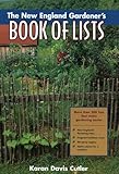 The New England Gardener's Book of Lists