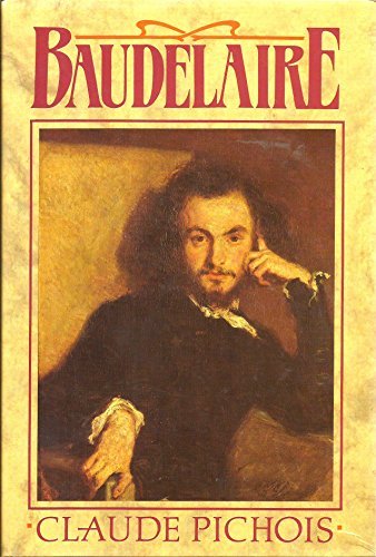 Baudelaire by Pichois Claude (1989-01-01) Hardc... B012YSXI36 Book Cover