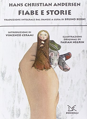 Fiabe e storie. Ediz. integrale Fiabe e storie. Ediz. integrale