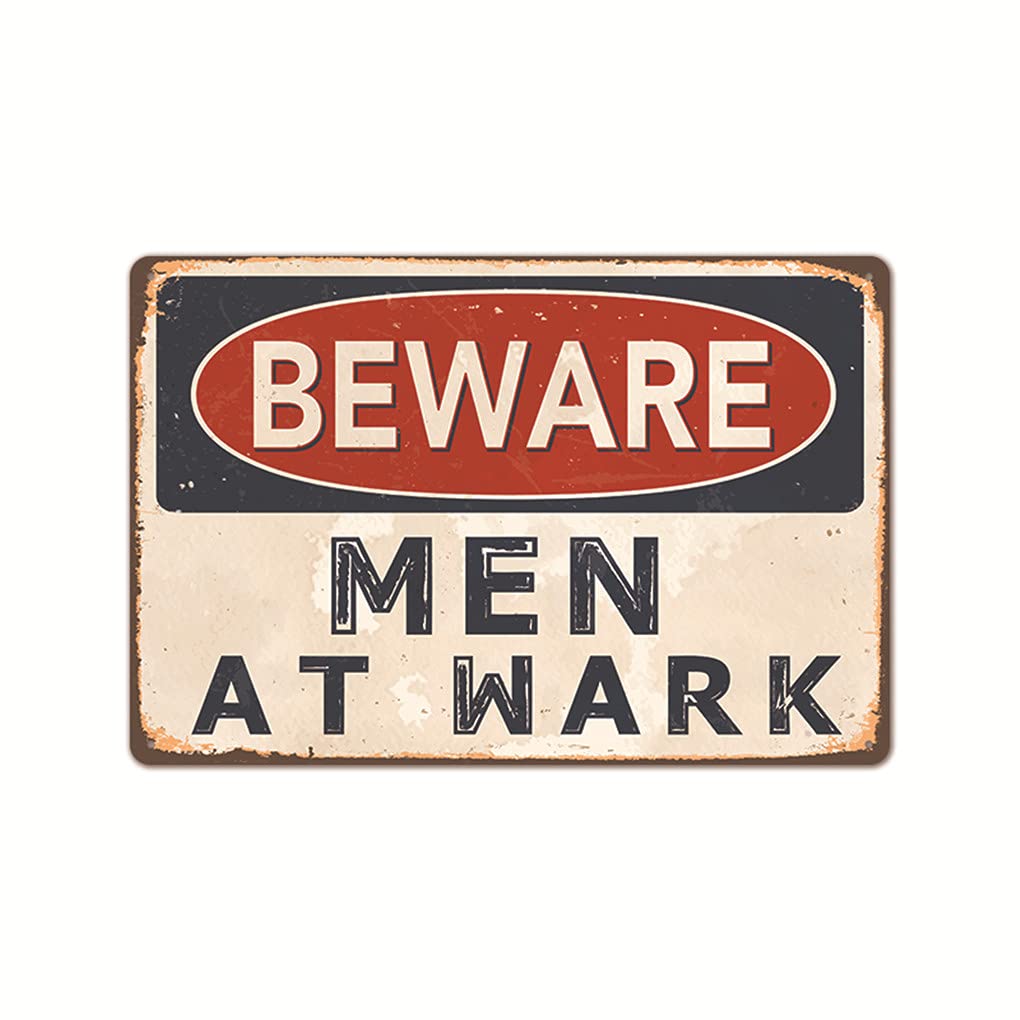 kengtou Beware Men at Wark Metal Tin Sign,Retro Vintage Safety Warning Tin Signs Art Nostalgic Wall Decorative 12 X 8 Inch