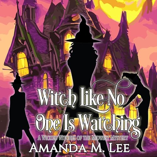 Witch Like No One Is Watching - Amanda M. Lee episode artwork