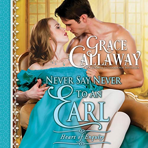 Cover art for Never Say Never to an Earl