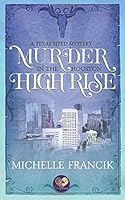 Murder in the Houston High Rise 1674574665 Book Cover