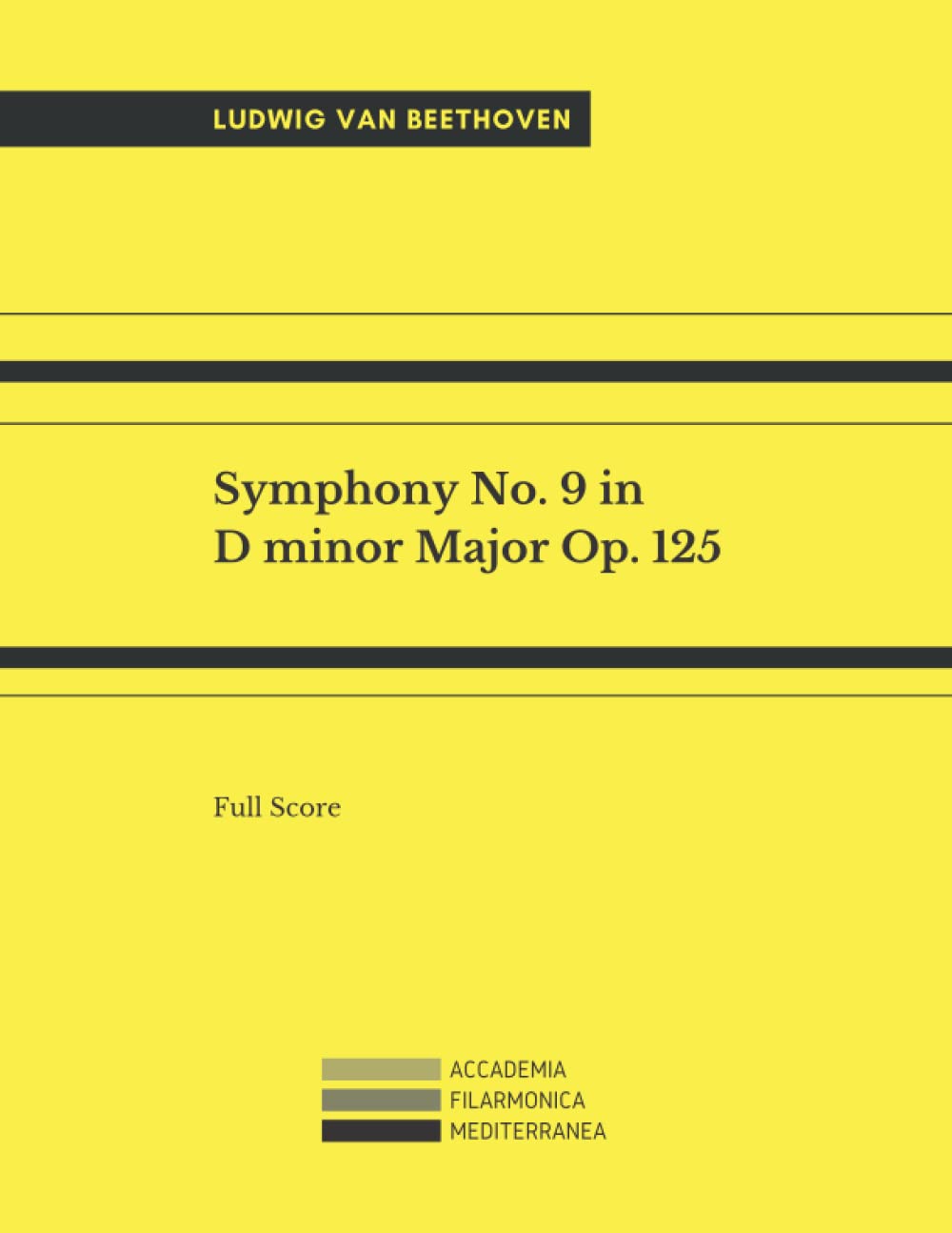 Symphony No. 9 in D minor Major Op. 125: Full Score