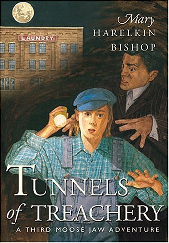Buy Tunnels of Treachery (Tunnels of Moose Jaw) — BookShops.in