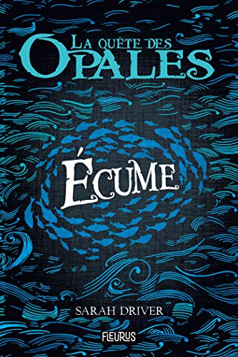 Télécharger Écume (La quête des opales) PDF Ebook En Ligne