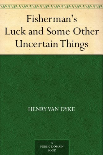 Fisherman's Luck and Some Other Uncertain Things
