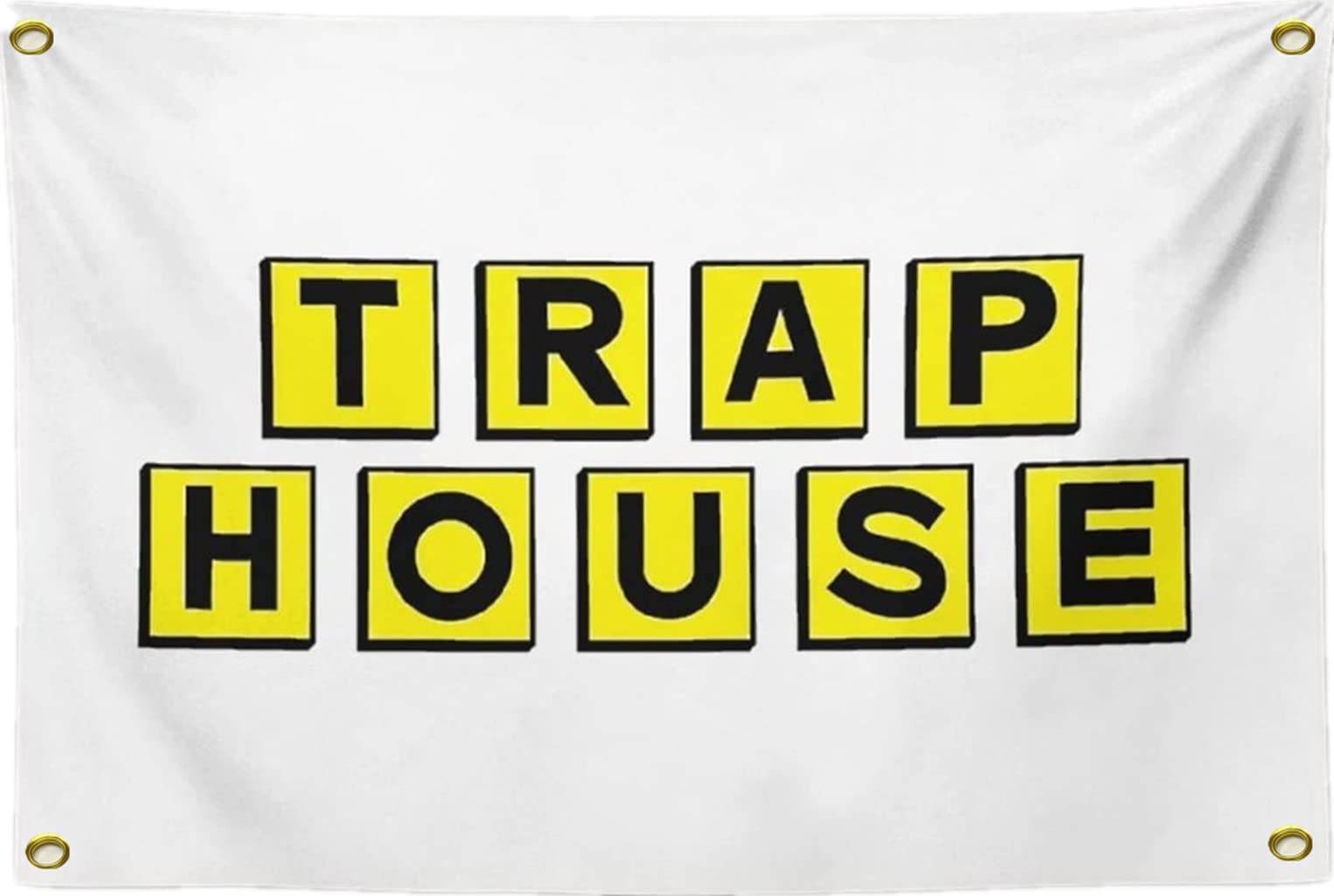 Trap house Flag 3x5FT,College Funny Dorm Banner - Vivid Color - Double Stitched Polyester with 4 Brass Grommets for College Dorm Room Decor. (White 3x5)