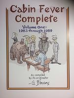 Cabin Fever Complete, Vol. 1, 1983-1989, G. Blevins Paperback 0989155110 Book Cover
