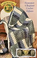 Homespun: 6 Beginner Crochet Afghans B000FVAKJ0 Book Cover