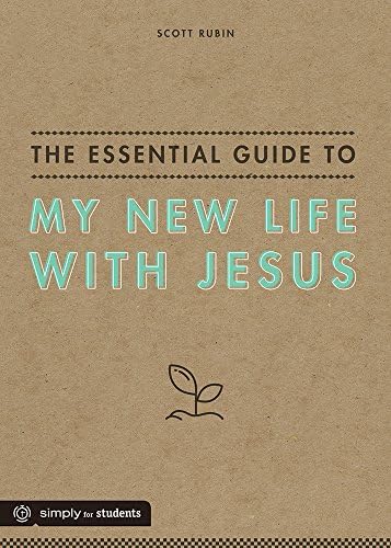 The Essential Guide To My New Life With Jesus Rubin Scott Amazon Sg Books