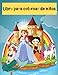 Libro para colorear de niñas: Libro para colorear para niñas inteligentes, de 4 a 8 años, diferentes diseños de unicornios, princesas y hadas