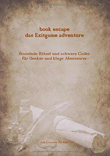 Book escape - das Exitgame adventure: Fesselnde Rätsel und schwere Codes für Denker und kluge Aben