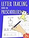 Letter Tracing Book for Preschoolers: Learn to Write for Kids