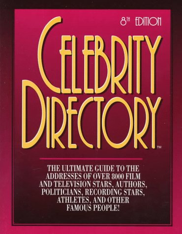 Celebrity Directory (8th ed): Axiom Information Resources