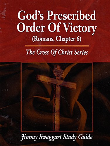 The Cross of Christ ~ God's Prescribed Order of... B0018Z07R2 Book Cover