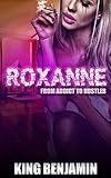 Roxanne: From Addict to Hustler