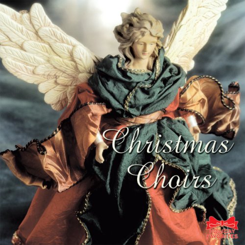 Christmas Choirs Various Artists